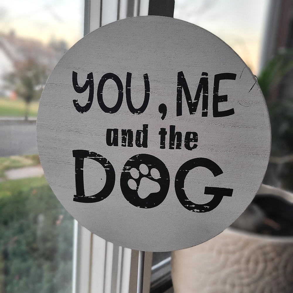 🎉HP🎉 NWOT You, Me and the Dog Distressed Novelty Farmhouse Sign - Picture 2 of 4